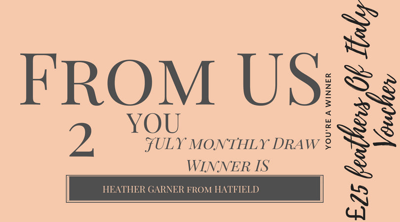 JULY VIP WINNER ANNOUNCED £25 Voucher to spend online