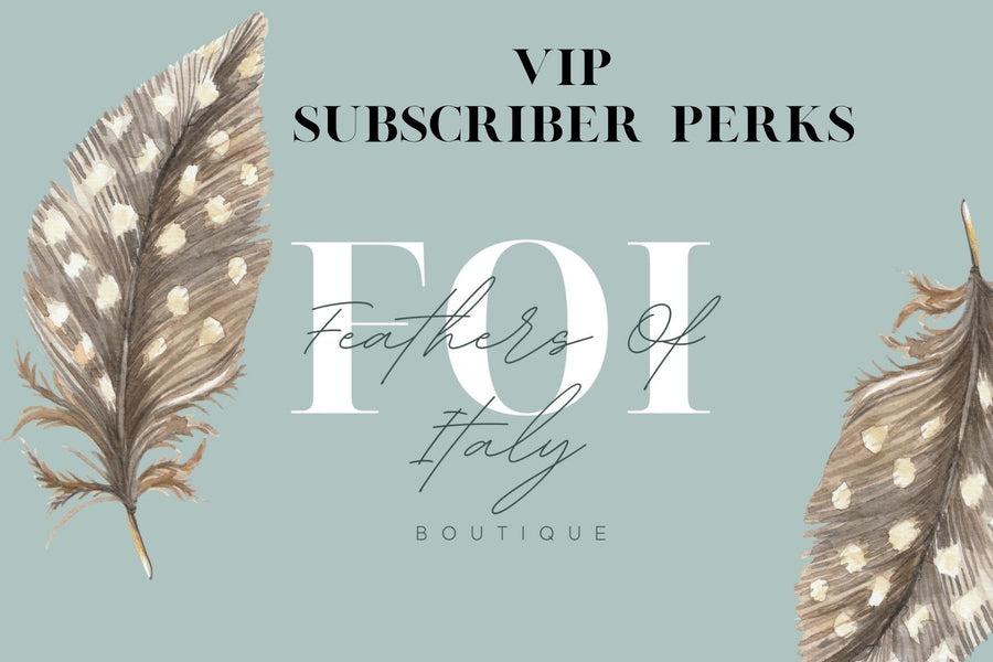 VIP PERKS FOR SUBSCRIBERS