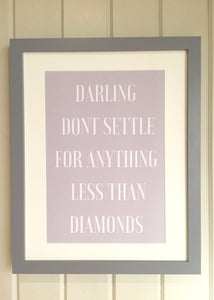 framed print - darling dont settle